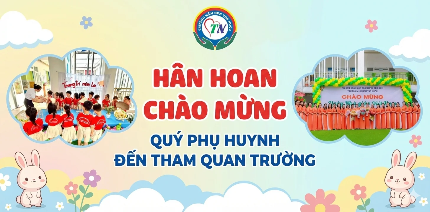 TRƯỜNG MẦM NON THỎ NGỌC